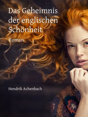 cover image of Das Geheimnis der englischen Schönheit